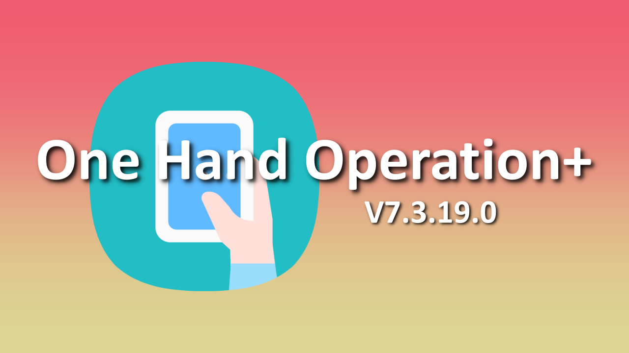 One Hand Operation+